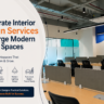 Corporate Interior Design Services for Large Modern Office Spaces in Mumbai and Thane