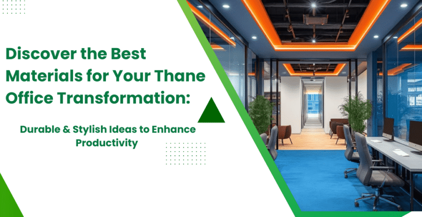 Thane office transformation