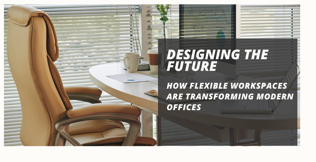 Flexible Workspaces