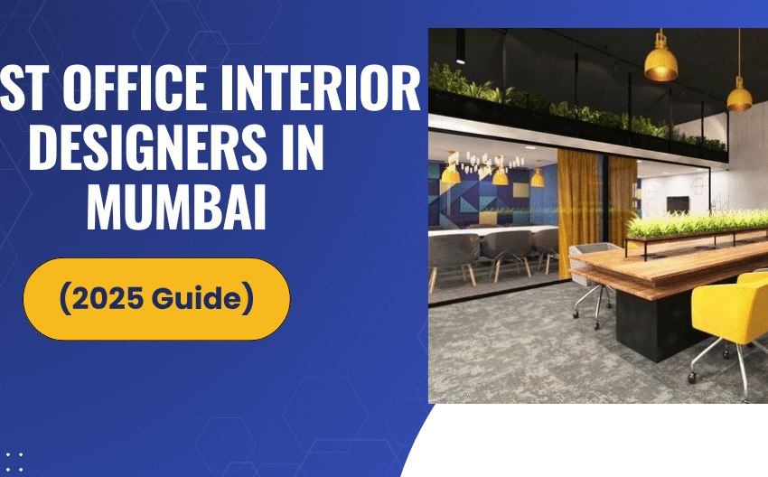 Best Office Interior Designers in Mumbai