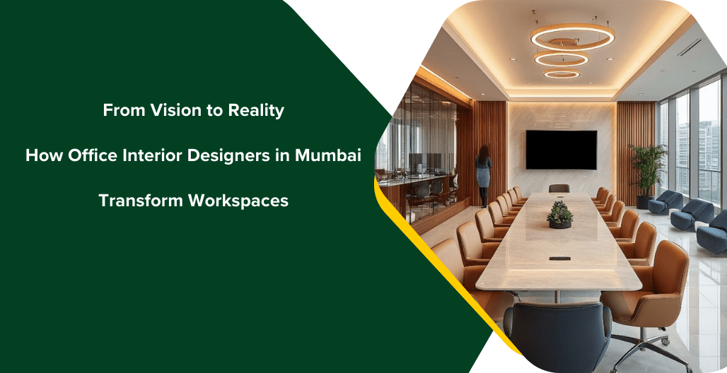 Office Interior Designers in Mumbai