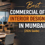 Best Commercial Office Interior Designers in Mumbai (2026 Guide)