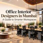 Office Interior Designers in Mumbai: A Guide to Smarter Workspaces