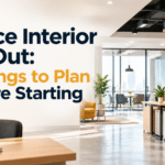 Office Interior Fit-Out: 7 Things to Plan Before Starting